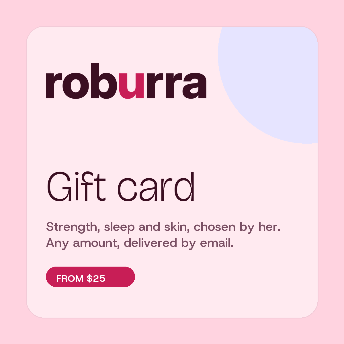 Roburra gift card (Blush)